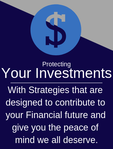 With strategies that are designed to contribute to your Financial future and give you the peace of mind we all deserve. 